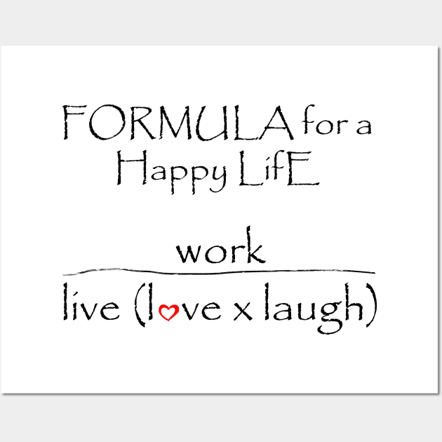 Math Geeks formula for a happy life Wall Art by Mercado Bizarre